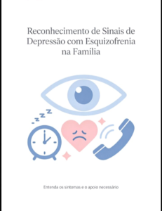 Depressão e Esquizofrenia: sinais que a família precisa reconhecer